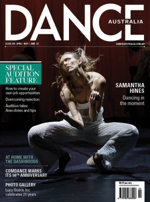 CURTAIN UP! The latest issue of 'Dance Australia'.