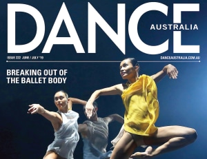 June/July Dance Australia - OUT NOW