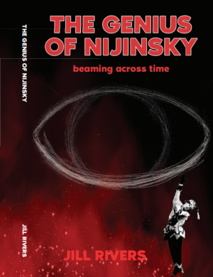 BOOK LAUNCH: The Genius of Nijinsky: A Century On, His Brilliance Still Beams