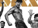 Magic Mike XXL heats up – big flick momentum spurs advertisers on