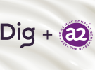 Dig wins a2 Milk social media and content