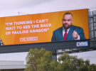 Aussie artist Briggs gets 'behind' Pauline Hanson in out of home stunt