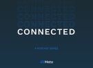 Meta’s Connected podcast explores marketing’s biggest challenges 