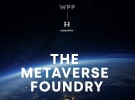 WPP launches The Metaverse Foundry 