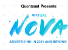 Quantcast announces virtual NOVA Event: Advertising in 2021 and Beyond
