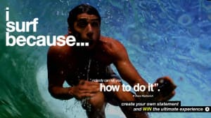 I surf because