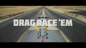 Drag Race 'Em