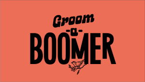 'Groom-a-Boomer' via Berlin and Nani Creative