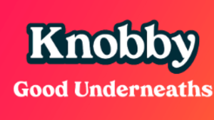 Knobby's 'Good Underneaths' via GROUND