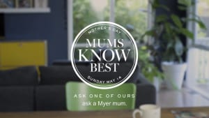 Myer enlists an army of Mums