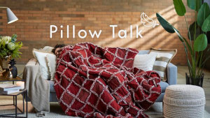 Pillow Talk chats comfort in new campaign