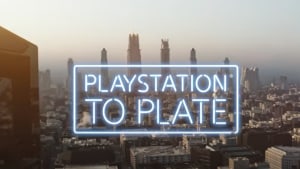 PlayStation To Plate creating delicious moments of escapism 