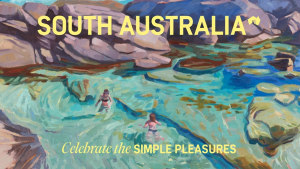 ‘Celebrate the Simple Pleasures’ in South Australia