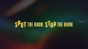 ‘Spot the Harm, Stop the Harm’ via SAUCE