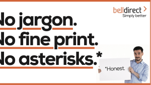Bell Direct’s new brand campaign from Matterhorn is ‘Simply Better’