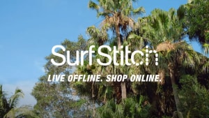 SurfStitch kickstarts summer with The Stitch Up and campaign via Akcelo