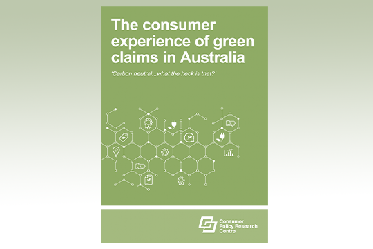 A new report from the Consumer Policy Research Centre (CPRC) finds Australians doubt the authenticity of environmental claims &mdash; with good reason. &nbsp;