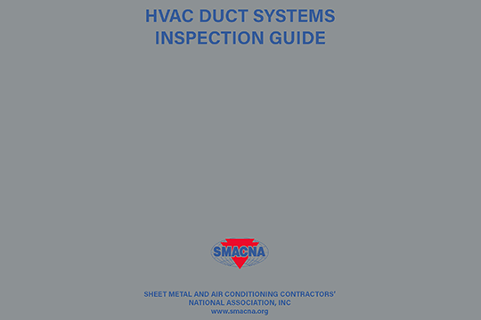 HVAC Duct Systems Inspection Guide.