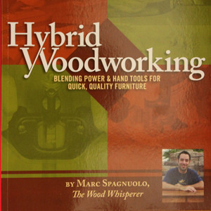 Hybrid Woodworking by Marc Spagnuolo