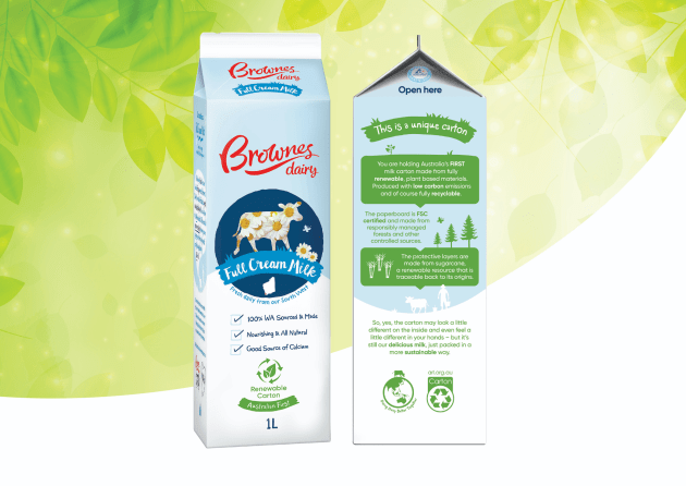 In 2019 Browne's Dairy launched Australia's first 100% renewable milk carton. The cartons are made from wood fibres and sugar cane, both renewable resources.
