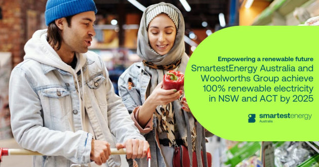 Woolworths has signed an eight-year deal with SmartestEnergy Australia to supply all its energy needs in the ACT and New South Wales. It means the retailer will achieve its 100 per cent renewables by 2025 goal in the state and territory.