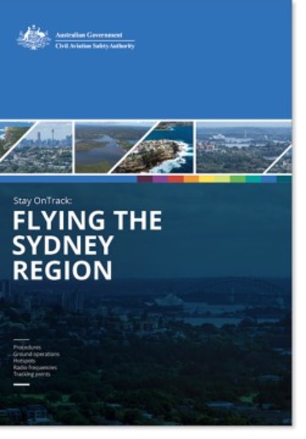 Developed with the assistance of local operators, the guide is aimed at pilots who are either unfamiliar with the Sydney Basin or haven't flown there for a while (CASA)