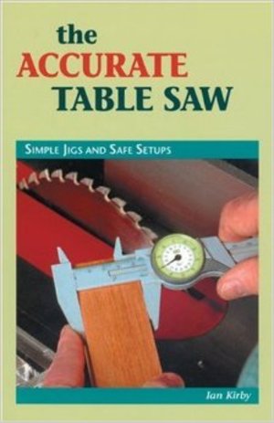 The Accurate Table Saw