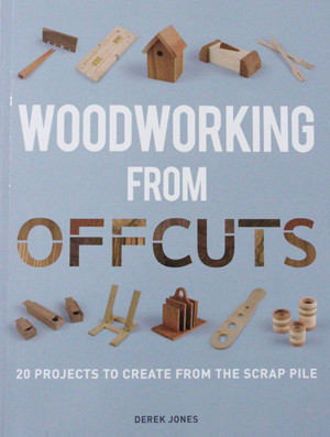 Woodworking From Offcuts