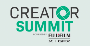 Creator Summit: Powered by Fujifilm &ndash; set to open February 22