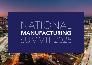 Registrations open for 2025 National Manufacturing Summit