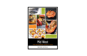 Funding and guide for WA&rsquo;s Mid West food and beverage sector