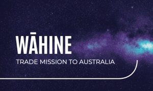 Wāhine mission: all-women trade delegation landing in Australia 