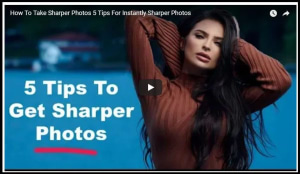 Video: Five tips for sharper shots