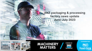 ANZ packaging and processing factory news update