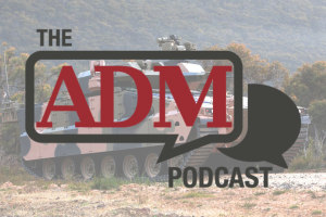 ADM Podcast 74: Land Forces 2024: Day 1 Review with Atlas, GMLRS & more