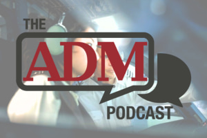 ADM Podcast 55 - The importance of ADM's 30 Under 30 Initiative