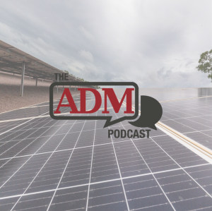 ADM Podcast 72 - The role of energy security in ensuring national security