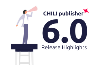 Chili releases v6 with Dynamic Layouts